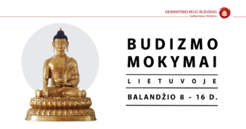 Budizmo mokymai balandžio 8 – 16 dienomis