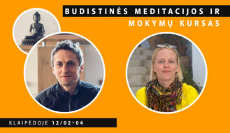 Budistinės meditacijos ir mokymų kursas Klaipėdoje